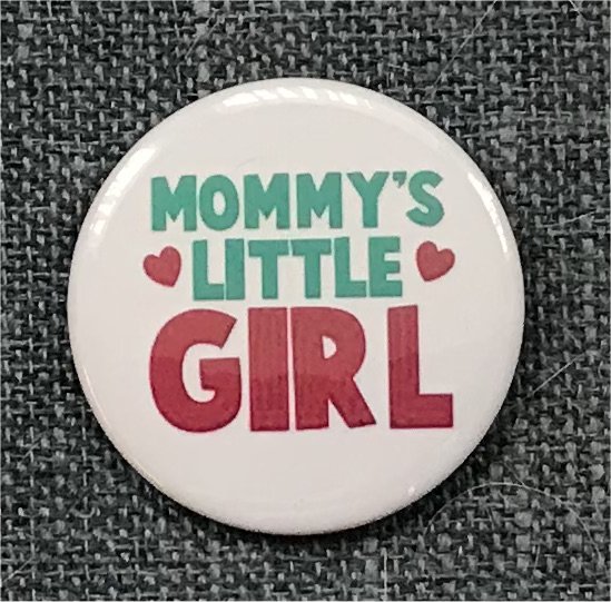 Mommy's Little Girl!